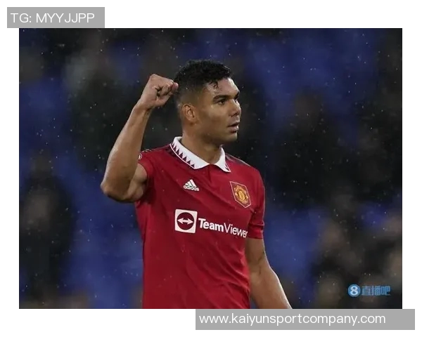 拉斐尔称赞卡塞米罗具备首发实力期待他继续为球队贡献力量 拉斐尔称赞卡塞米罗具备首发实力期待他继续为球队贡献力量