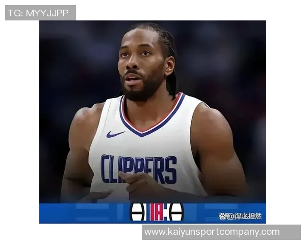 莱昂纳德半场表现平平仅得8分3板2助1断状态堪忧需提升竞技状态